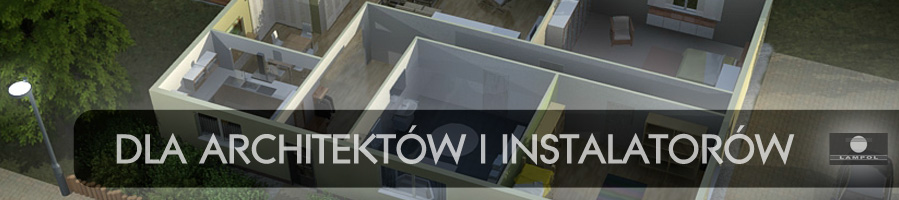 Dla architektów i instalatorów